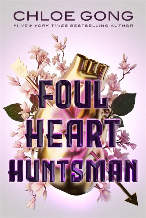 Foul Heart Huntsman – Chloe Gong